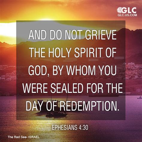 Ephesians 430 And Do Not Grieve The Holy Spirit Of God By Whom You