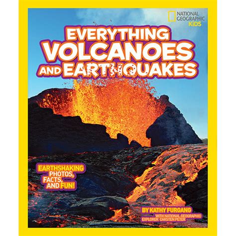 National Geographic Kids Everything Volcanoes And Earthquakes