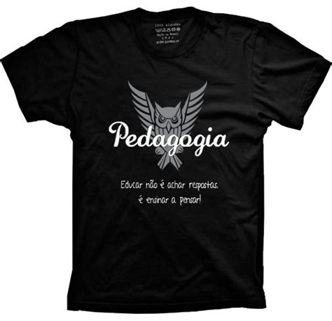 Camiseta Pedagogia No Elo7 Camisetas 4fun Ea54a8