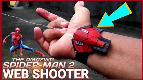 Amazing Spider Man 2 Web Shooter Thats Shoots Far How To Make Amazing