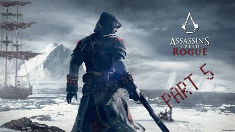 Assassin S Creed Rogue Gameplay Walkthrough Part 5 No Commentary