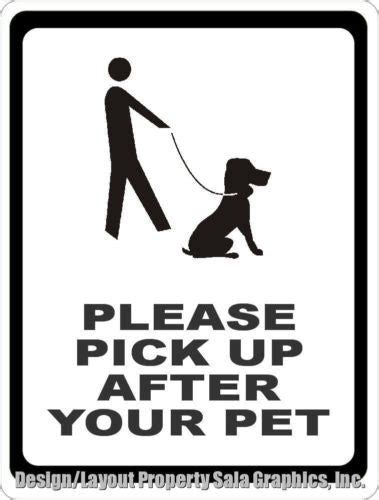 Please Pick Up After Pet Sign Signs By Salagraphics