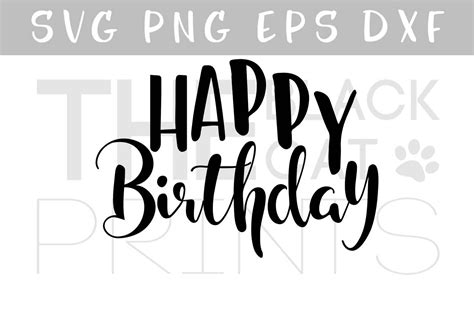 Happy Birthday SVG EPS PNG DXF Birthday cutting file