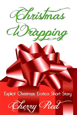 Smashwords Christmas Wrapping Explicit Christmas Erotica Short Story