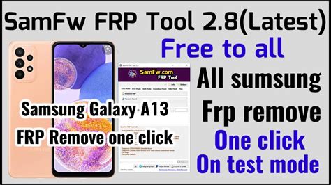 Samsung Galaxy A13 Model SM A135F Frp Remove By Free Tool One Click