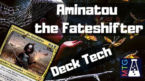 Aminatou The Fateshifter Deck Tech Mtg Commander Podcast Episode 2