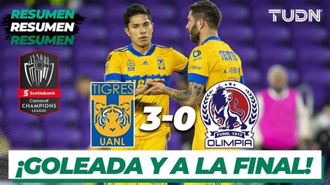Resumen Y Goles Tigres 3 0 Olimpia CONCACAF Champions Semifinal