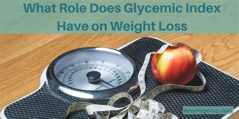 What Role Does The Glycemic Index Have On Weight Loss Vitamin