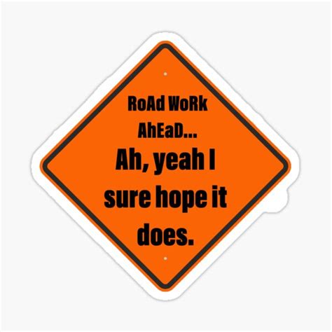 Road Work Ahead Vine Sticker Sticker By Calistachan123 Redbubble