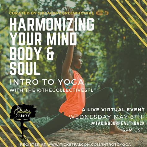 Harmonizing Your Mind Body And Soul Intro To Yoga W Thecollectivestl