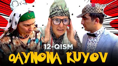 Alfiya Kampir Qaynona Kuyov 12 Qism Youtube