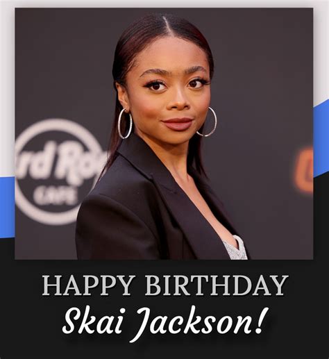 The List Happy Birthday Skai Jackson 🥳 Facebook