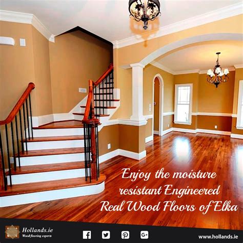 Elka engineered wood flooring is a product at the height of practicality and beauty. Excess #Moisture can ruin the #Floors of your #Home. Use Engineered #RealWoodFloors of #Elka to ...