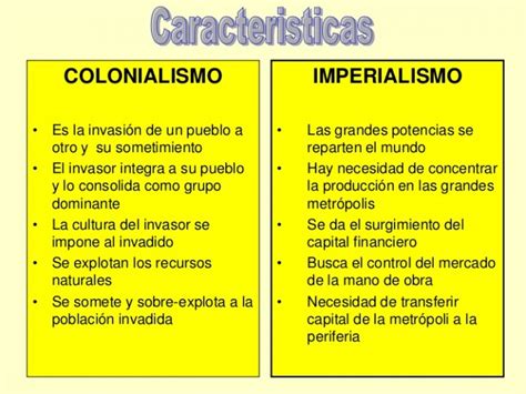 Cuadros Comparativos Sobre Imperialismo Y Colonialismo Cuadro Comparativo
