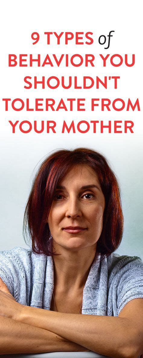 9 Types Of Behavior You Shouldnt Tolerate From Your Mother Mother
