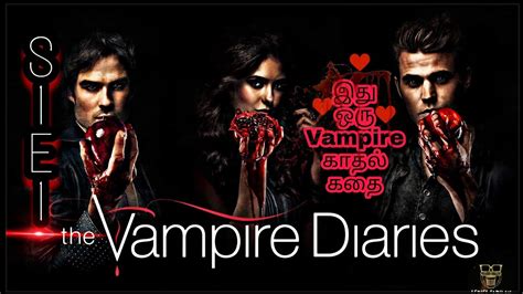 The Vampire Diaries Season 1 Episode 1 Tamil Episode 1 Vampire Diaries Story In தமிழ் விளக்கம்