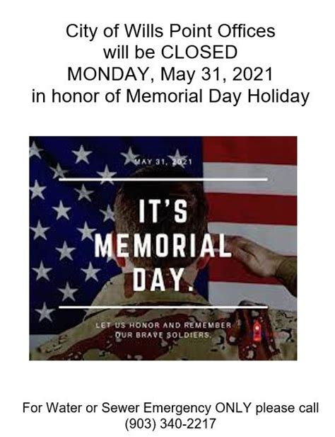 All City Offices Closed Monday May 31st In Honor Of Memorial Day