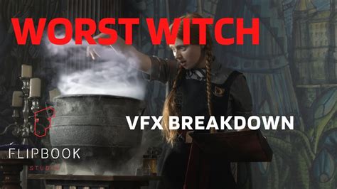 Worst Witch Season 4 Vfx Breakdown Reel Youtube
