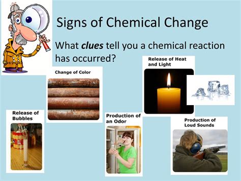 5 Ways To Know If A Chemical Change Has Occurred Scie