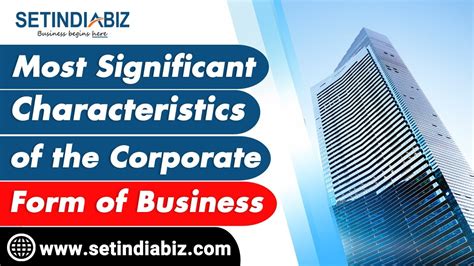 What Are The Most Significant Characteristic Of The Corporate Form Of