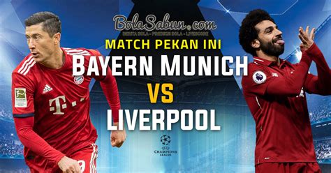 The german grand conducts much worse this season, which is why the bookmakers estimate the probability of a munich victory in the champions league with a larger coefficient than the liverpool win. Prediksi Bola : Bayern Munich vs Liverpool