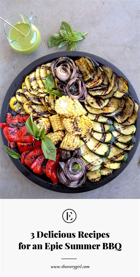 3 Delicious Recipes For An Epic Summer Bbq The Everygirl