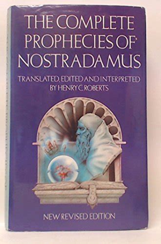 The Complete Prophecies Of Nostradamus By Nostradamus Hardback Book The