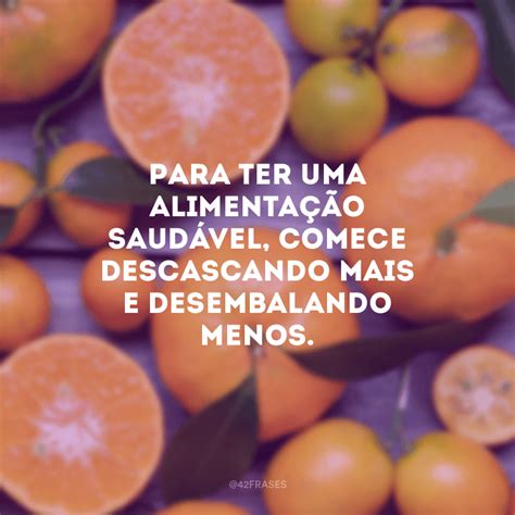Citações Sobre Alimentação Saudável