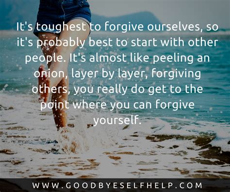 29 Forgive Yourself Quotes Goodbye Self Help