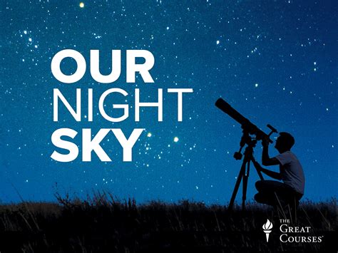 Watch Our Night Sky Prime Video