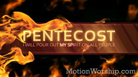 Pentecost Flames Hd Welcome Loop By Motion Worship Youtube