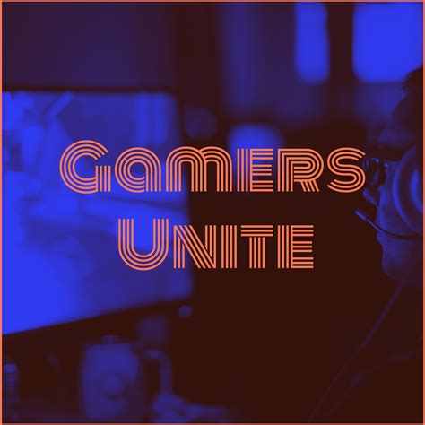 Gamers Unite