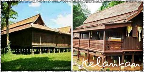 Kota bharu, pasir mas, tumpat, pasir puteh, bachok, kuala krai, machang, tanah merah, jeli, and gua musang. Hidup Ini Indah: Rumah Tradisional Melayu Seluruh Malaysia