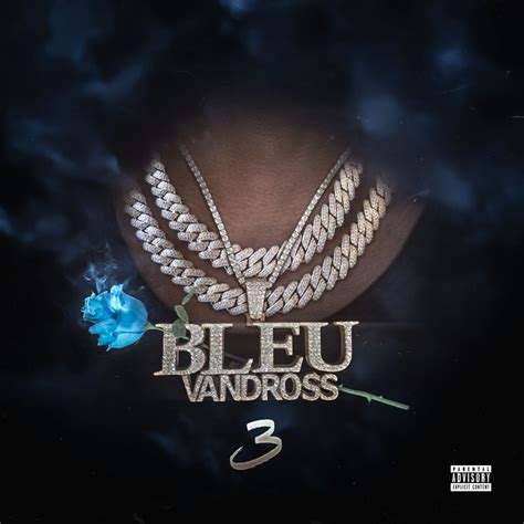 Yung Bleu - Bleu Vandross 3 Lyrics and Tracklist | Genius