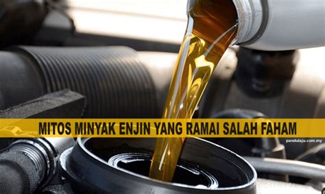 Untuk memastikan anda memilih minyak pelincir yang terbaik untuk kereta, anda mesti additives: Nak Tukar Minyak Enjin? Ketahui 5 Info Ini Boleh ...