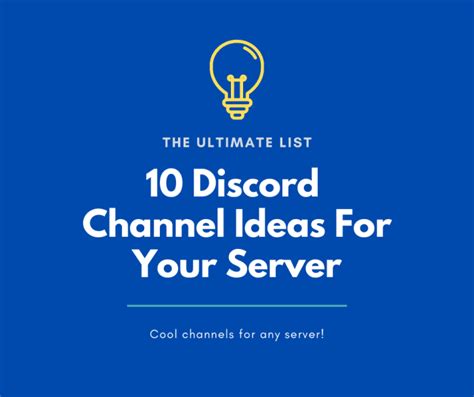 10 Discord Channel Ideas Your Server Will Love The Ultimate List