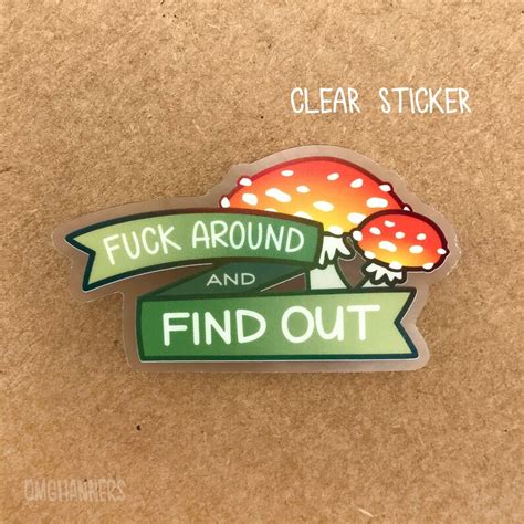 fuck around and find out 2 5 clear vinyl weatherproof etsy