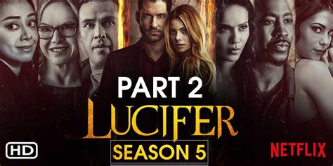 Lucifer Season 5 Part 2 Release Date Cast Plot Crew And Latest Updates