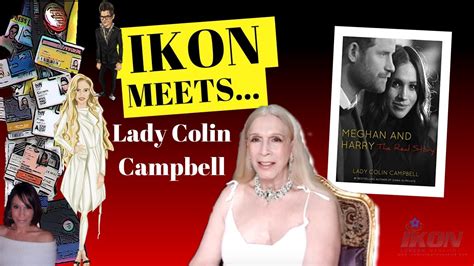 Ikon Meets Lady Colin Campbell Meghan And Harry The Real Story Book Interview Youtube