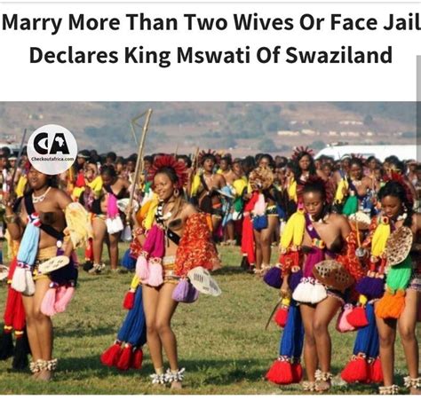 King Mswati Iii Of Swaziland Has Declared In Mbabane Swaziland That Men Will From June 2019 Be