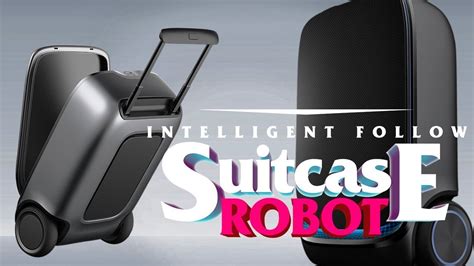 Robot Suitcase That Follows You Youtube
