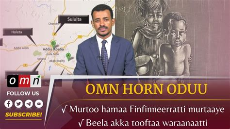 Omn Horn Oduu Hagayya 17 2022 Youtube