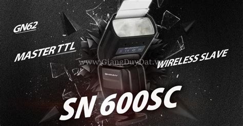 Shanny Sn600sc For Canon Giang Duy Đạt