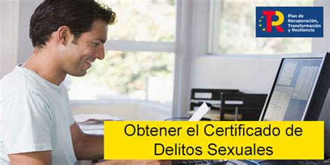 Cómo obtener el Certificado de Delitos Sexuales España