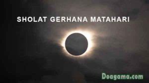 Shalat gerhana matahari disyariatkan pada tahun kedua hijriyah, sedangkan shalat gerhana bulan menurut pendapat yang kuat (rajih) pada tahun kelima hijriyah bulan jumadal akhirah, bagaimana niat dan tatacaranya? SHOLAT GERHANA MATAHARI : Niat, Tata Cara, Waktu - DoaPengasih