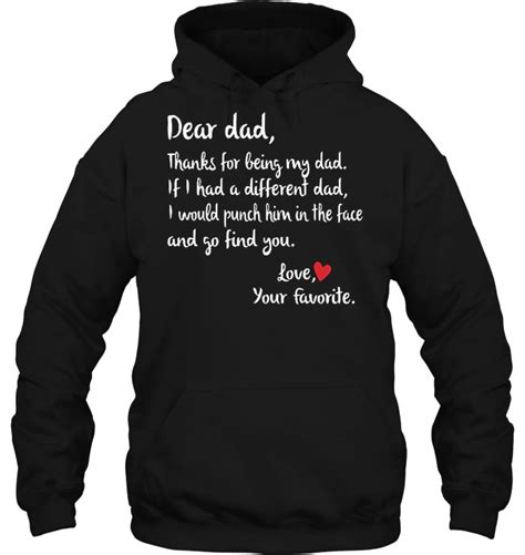 Dear Dad Thanks For Being My Dad If I Had A Different Dad I Would Punch