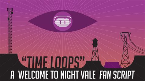 "Time Loops" — A 'Welcome to Night Vale' Fan Script | ToasterBoy - YouTube