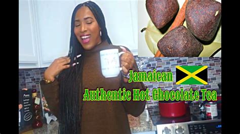 ☕let S Cook Jamaican Authentic Hot Chocolate Tea Ricipe Youtube