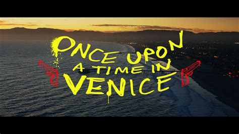Review Once Upon A Time In Venice Bd Screen Caps Moviemans Guide
