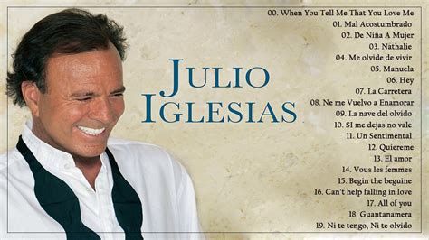 Si perdiste la oportunidad de comprar en preventa, te tenemos buenas noticias. Julio Iglesias Top Hits 2020-Los mejores éxitos de Julio ...